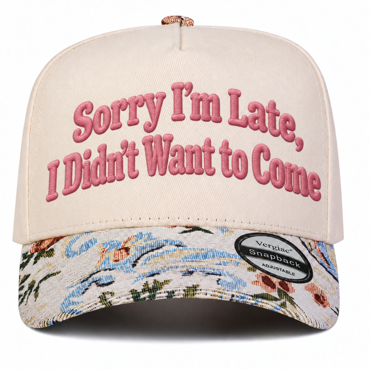 Sorry I'm Late I Didn't Want To Come Rounded 5-Panel Trucker Hat