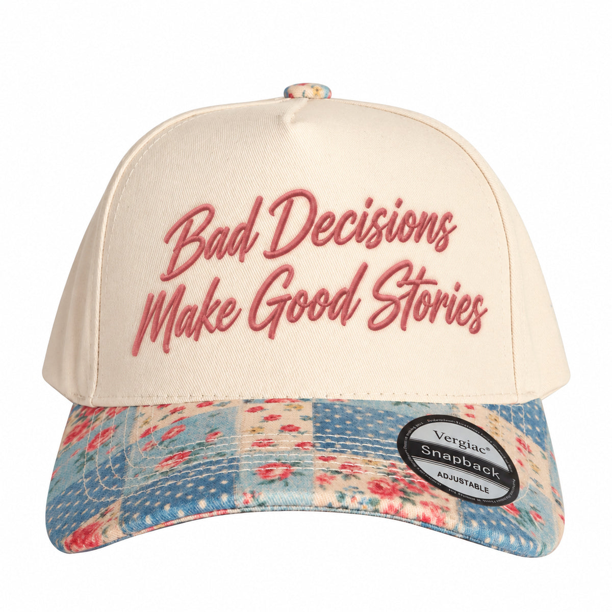 Bad Decisions Make Good Stories 5-Panel Trucker Hat