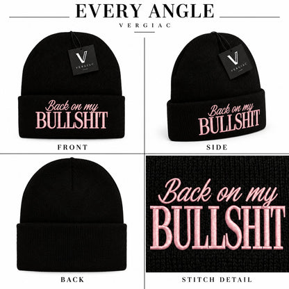 A Back on my BULLSHIT Embroidered Acrylic Knitted Hat Unisex High Elasticity High Gram Weight Warm and Comfortable