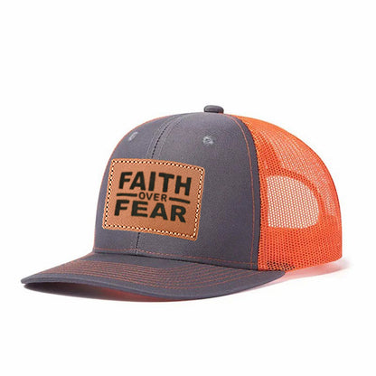 Faith Over Fear Leather Patch Trucker Hat
