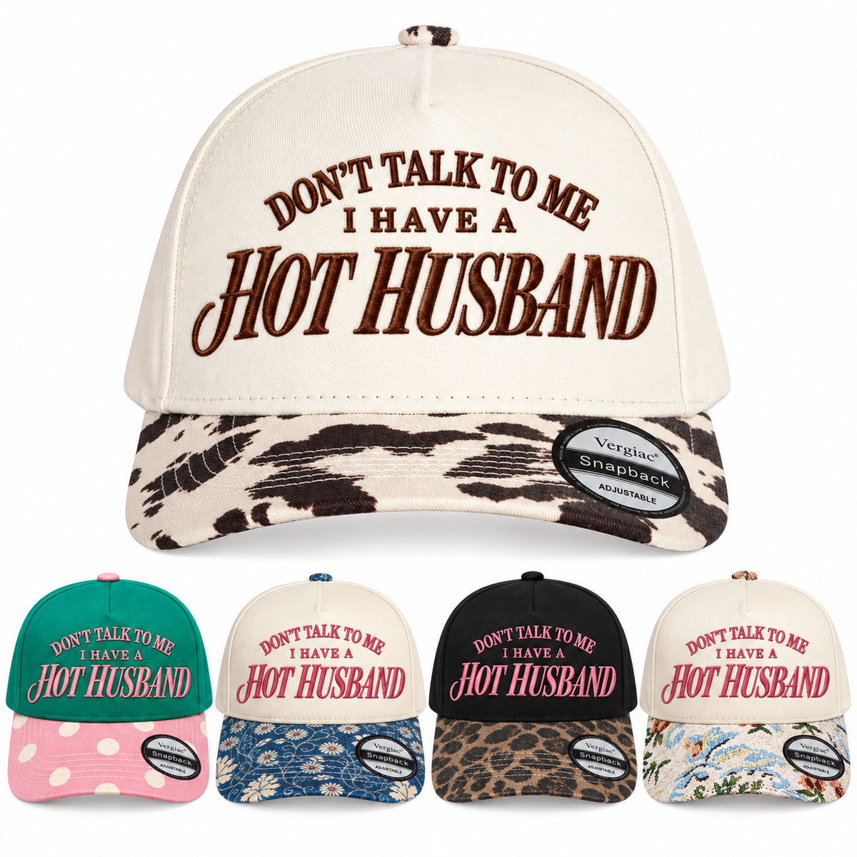 Dont Talk To Me I Have A Hot Husband 5-Panel Trucker Hat