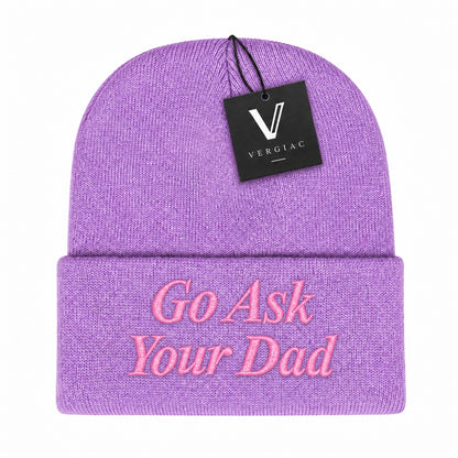 A Go Ask Your Dad Embroidered Acrylic Knitted Hat Unisex High Elasticity High Gram Weight Warm and Comfortable