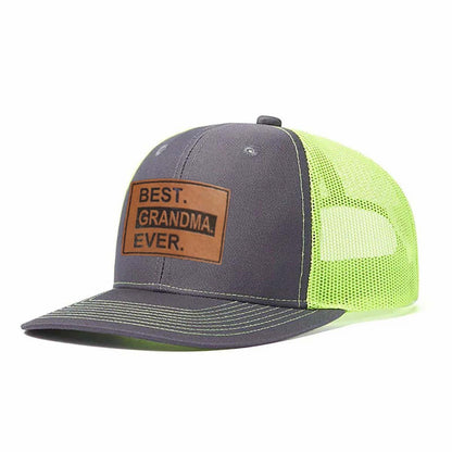 Best.grandma.ever. Leather Patch Trucker Hat