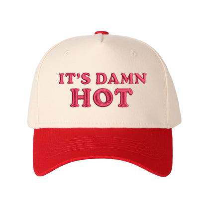 It's Damn Hot Embroidered Trucker Hat