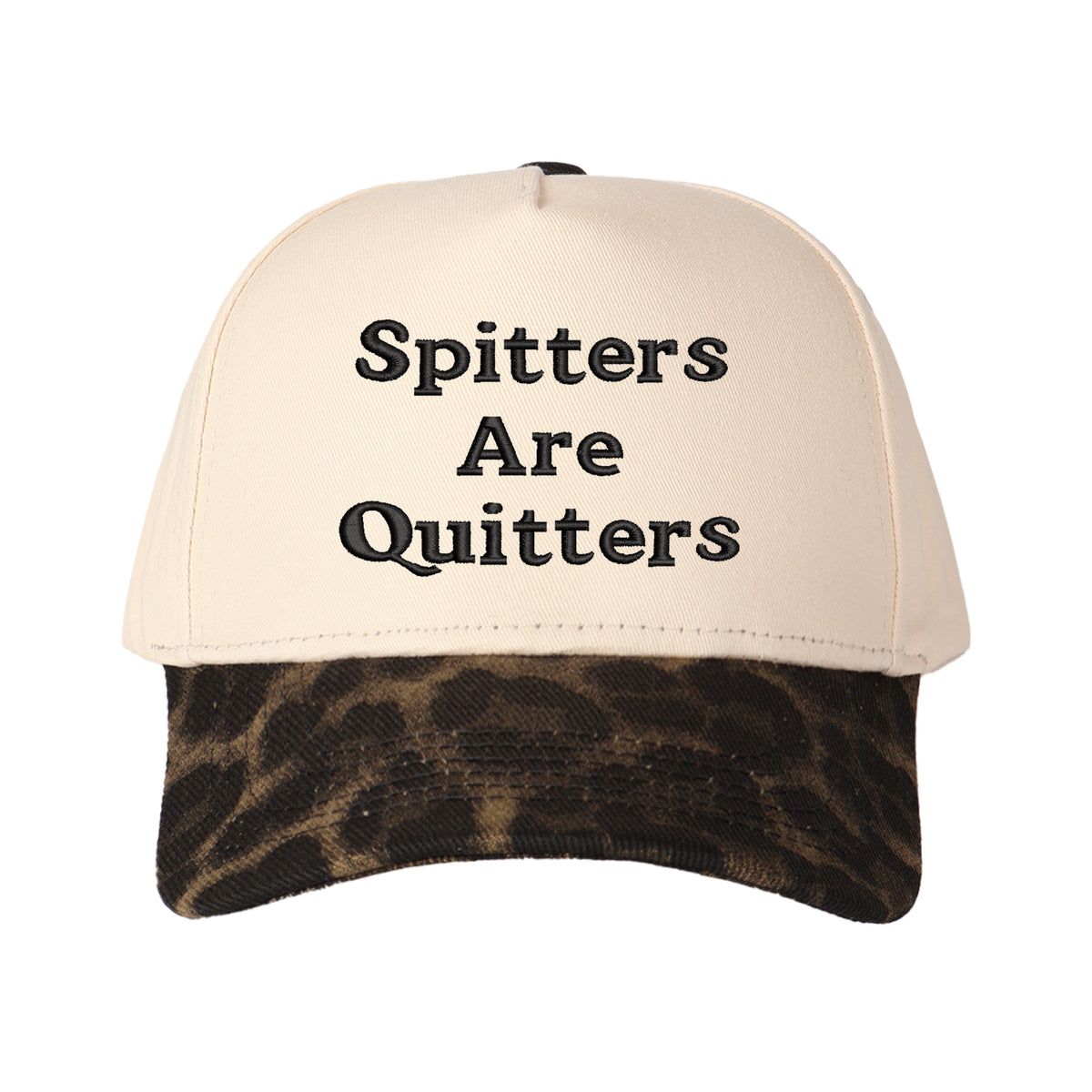 Spitters Are Quitters Embroidered Trucker Hat