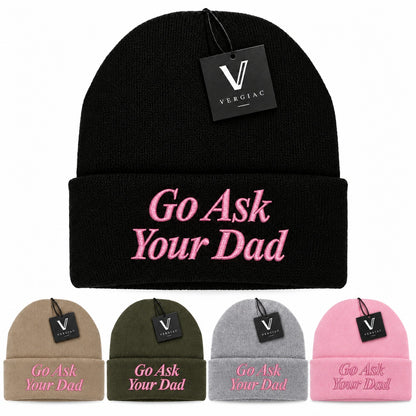A Go Ask Your Dad Embroidered Acrylic Knitted Hat Unisex High Elasticity High Gram Weight Warm and Comfortable