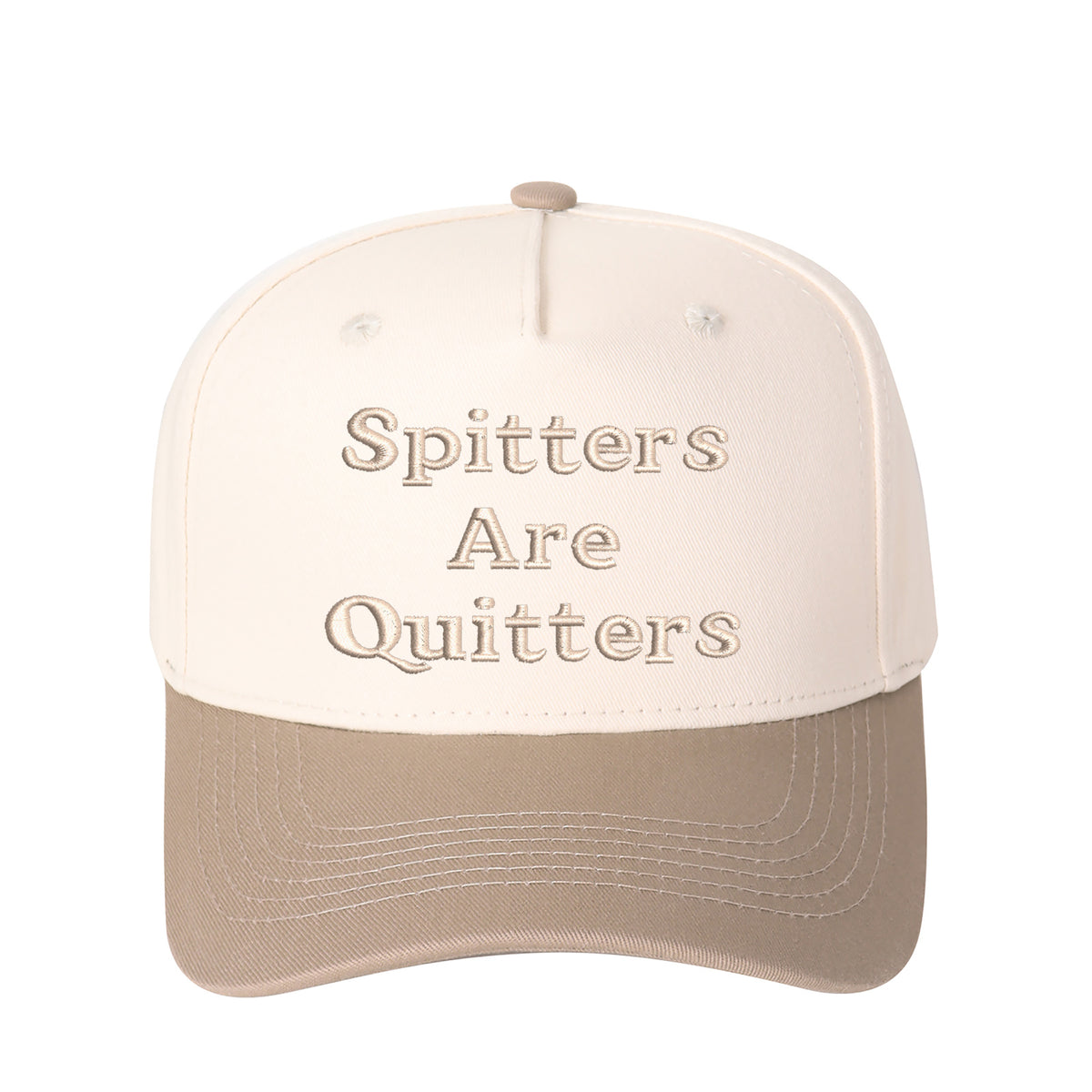 Spitters Are Quitters Embroidered Trucker Hat