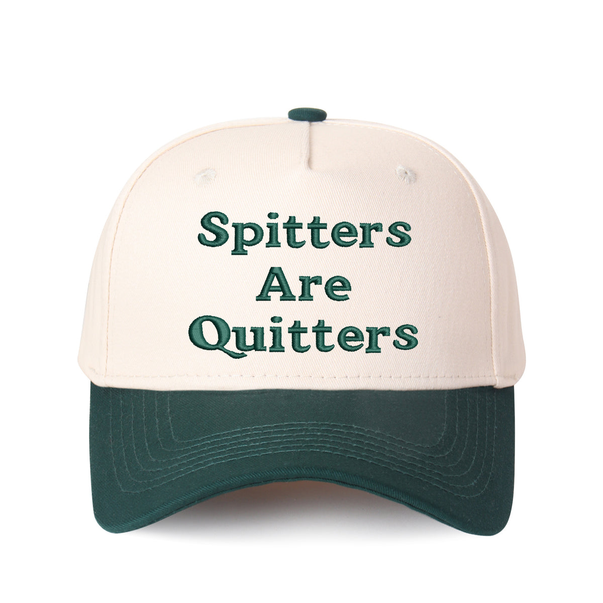 Spitters Are Quitters Embroidered Trucker Hat