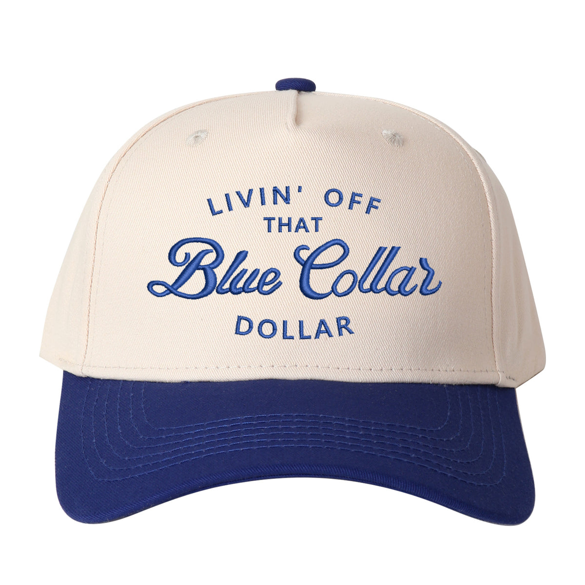 Livin' Off That Blue Collar Dollar Embroidered Trucker Hat