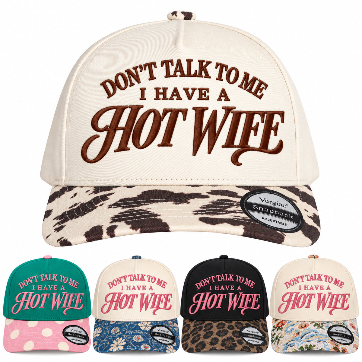 Dont Talk To Me I Have A Hot Wife 5-Panel Trucker Hat