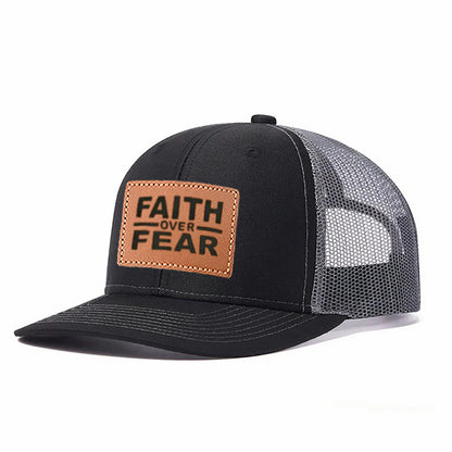 Faith Over Fear Leather Patch Trucker Hat