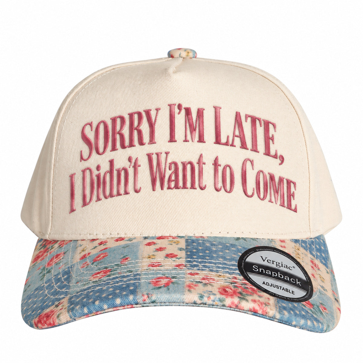 Sorry I'm Late I Didn't Want To Come 5-Panel Trucker Hat