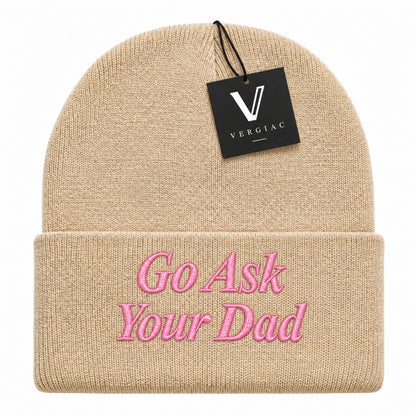 A Go Ask Your Dad Embroidered Acrylic Knitted Hat Unisex High Elasticity High Gram Weight Warm and Comfortable