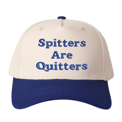 Spitters Are Quitters Embroidered Trucker Hat