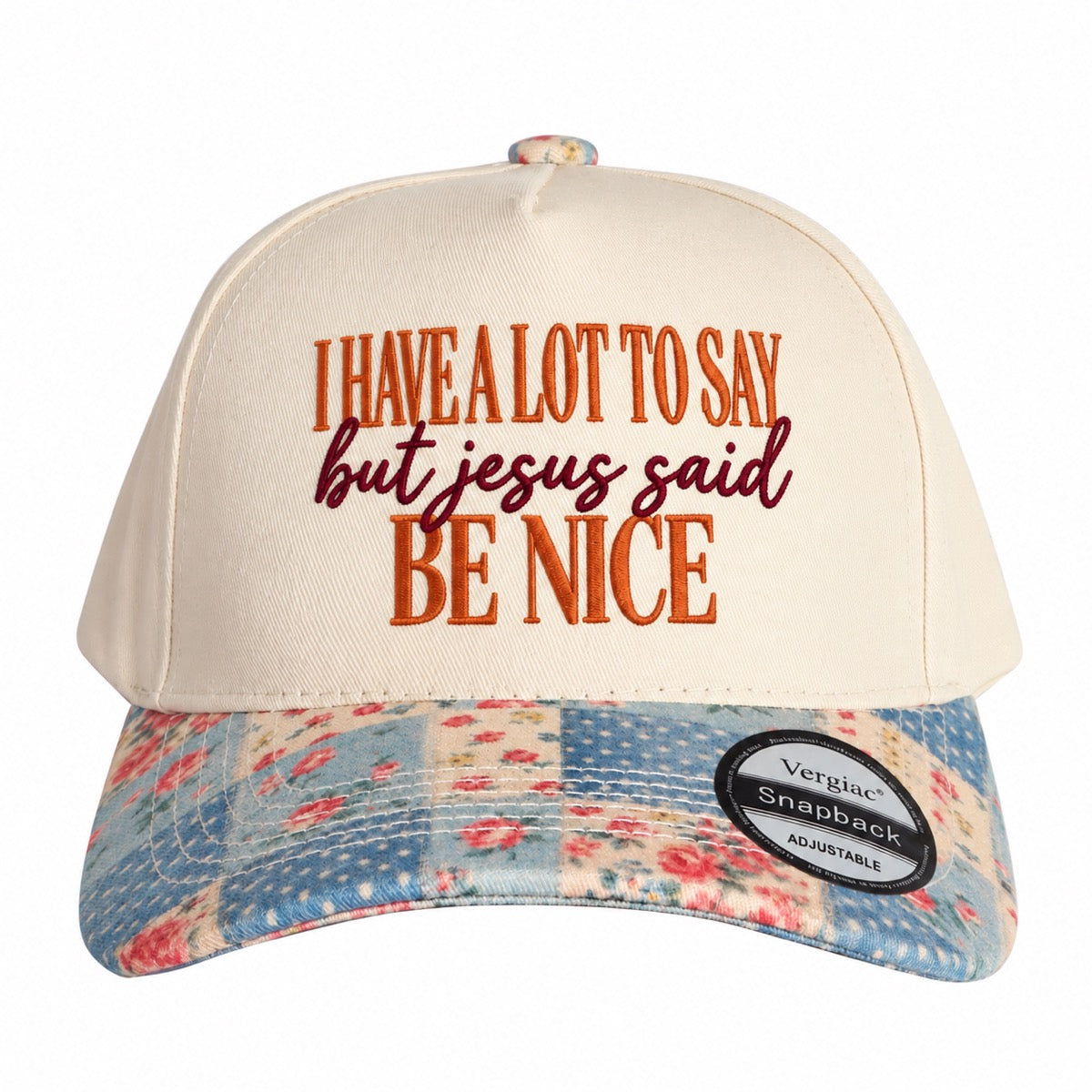 I Have A Lot To Say But Jesus Said Be Nice 5-Panel Trucker Hat
