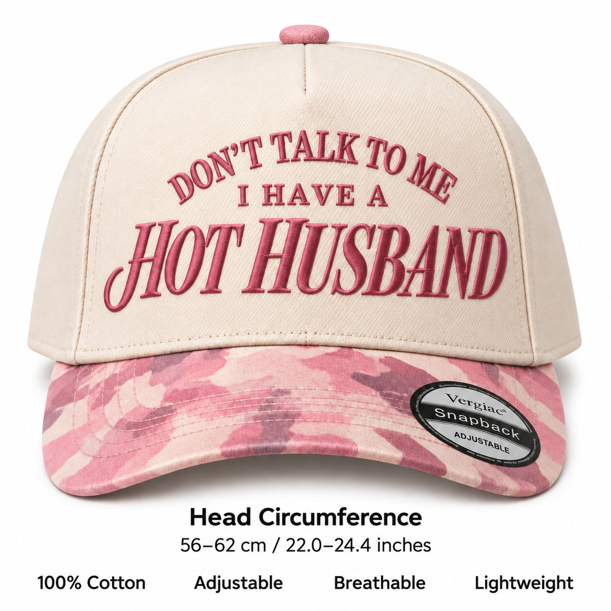 Dont Talk To Me I Have A Hot Husband 5-Panel Trucker Hat