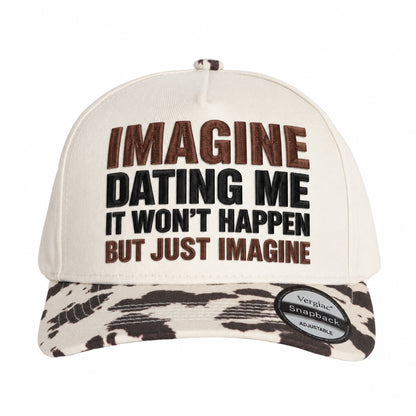 Imagine Dating Me Novelty Slogan 5-Panel Trucker Hat