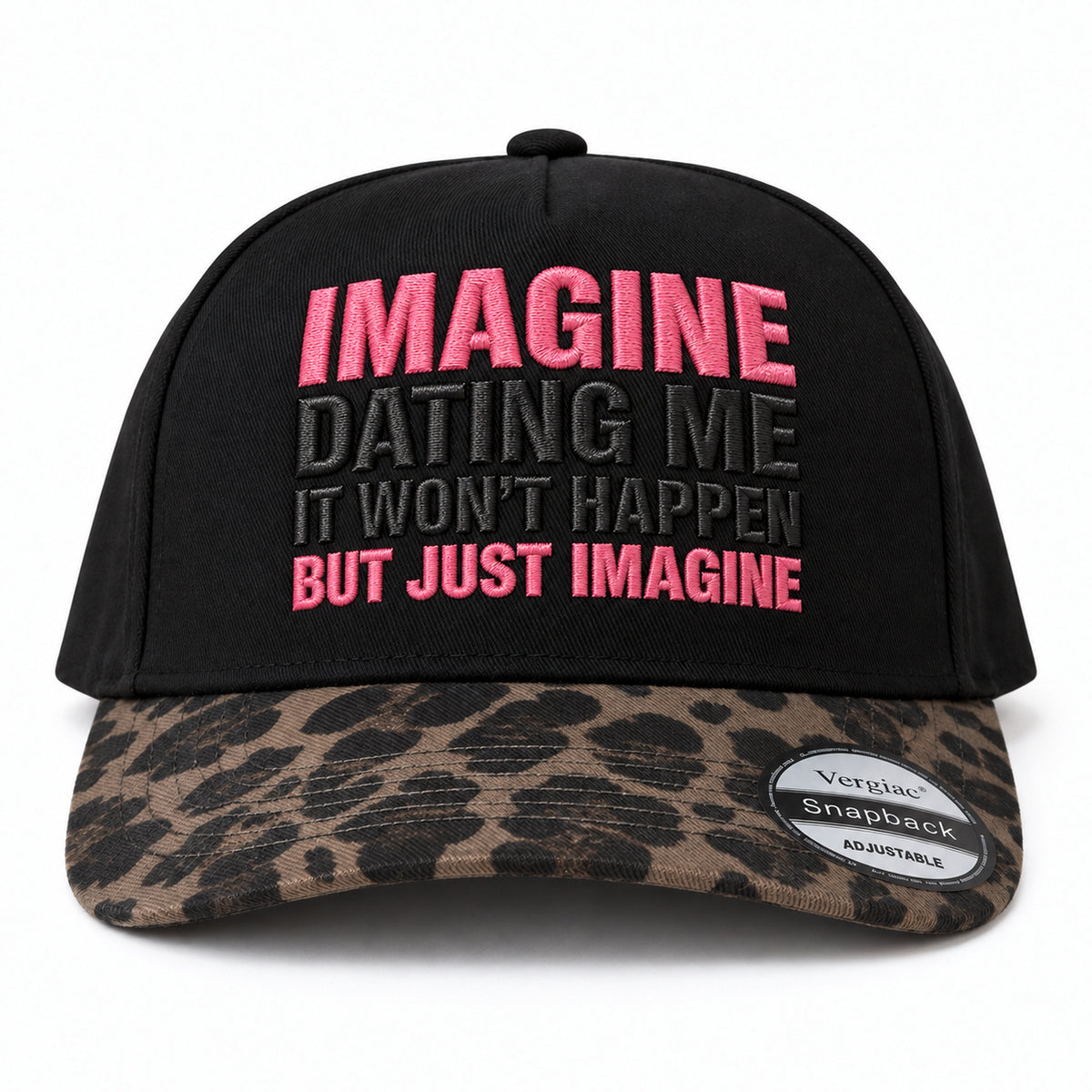 Imagine Dating Me Novelty Slogan 5-Panel Trucker Hat