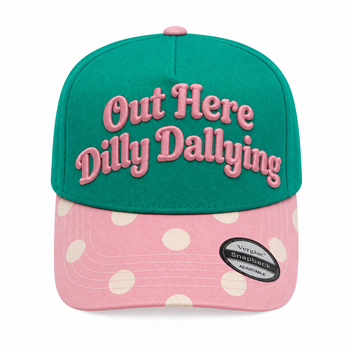 Out Here Dilly Dallying 5-Panel Trucker Hat