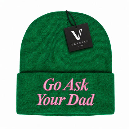 A Go Ask Your Dad Embroidered Acrylic Knitted Hat Unisex High Elasticity High Gram Weight Warm and Comfortable