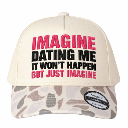 Imagine Dating Me Novelty Slogan 5-Panel Trucker Hat