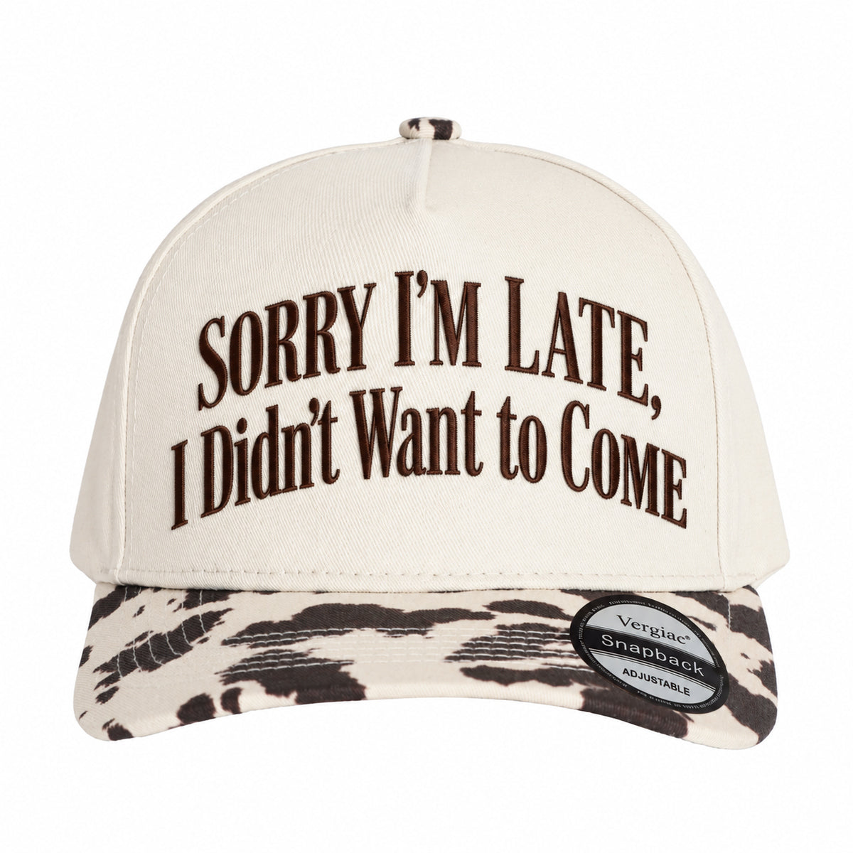 Sorry I'm Late I Didn't Want To Come 5-Panel Trucker Hat
