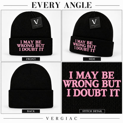 A I MAY BE WRONG BUT I DOUBT IT Embroidered Acrylic Knitted Hat Unisex High Elasticity High Gram Weight Warm and Comfortable