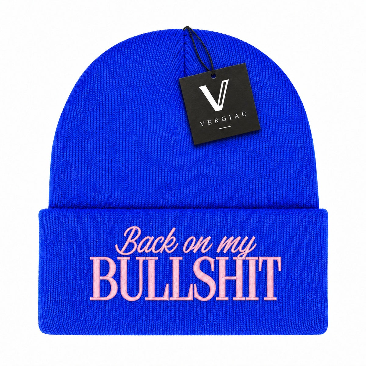 A Back on my BULLSHIT Embroidered Acrylic Knitted Hat Unisex High Elasticity High Gram Weight Warm and Comfortable