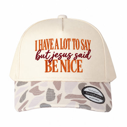 I Have A Lot To Say But Jesus Said Be Nice 5-Panel Trucker Hat