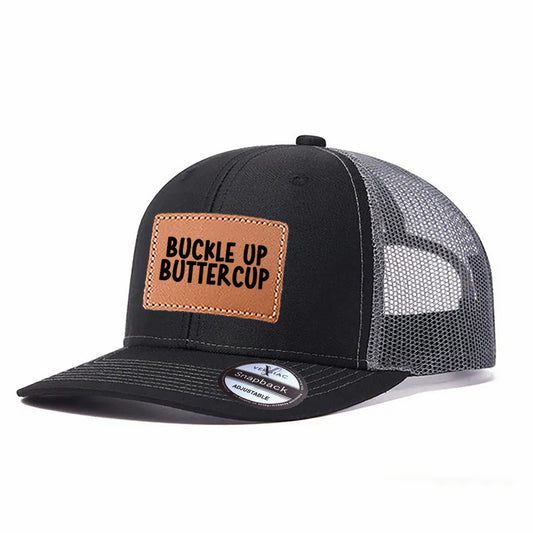 Buckle Up Buttercup Leather Patch Trucker Hat