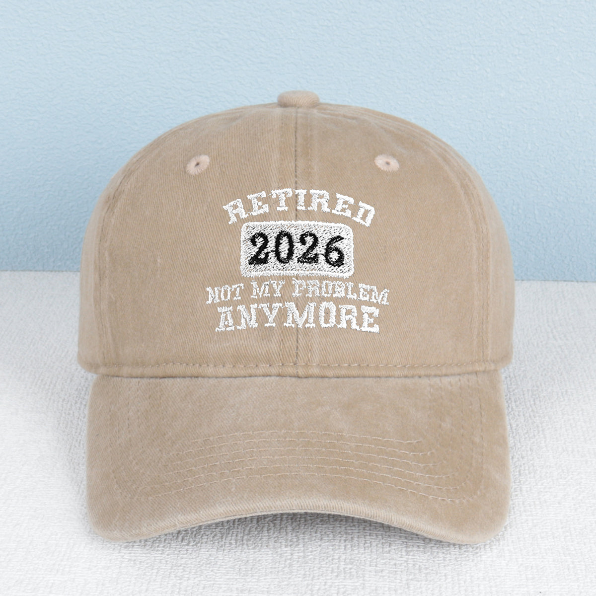 Retired 2026 Not My Problem Anymore Embroidered Trucker Hat