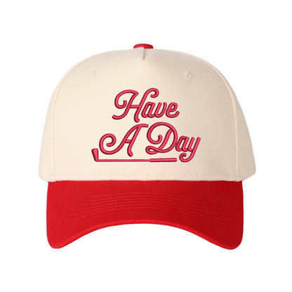 Have A Day Embroidered Trucker Hat
