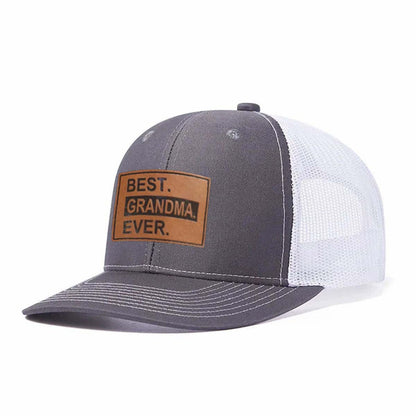 Best.grandma.ever. Leather Patch Trucker Hat
