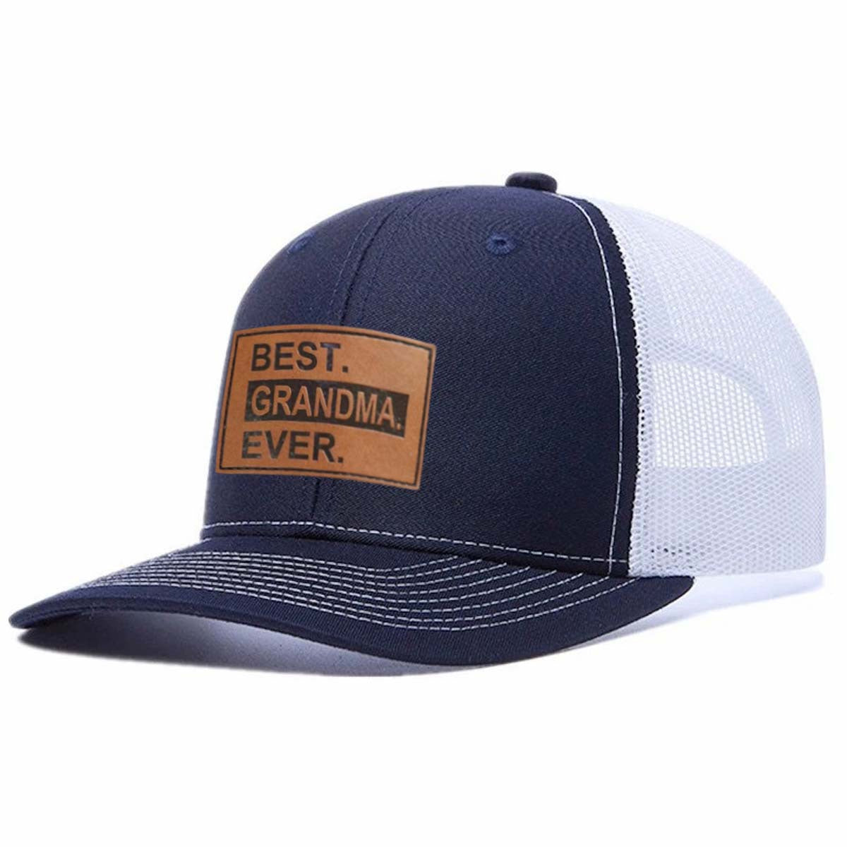 Best.grandma.ever. Leather Patch Trucker Hat