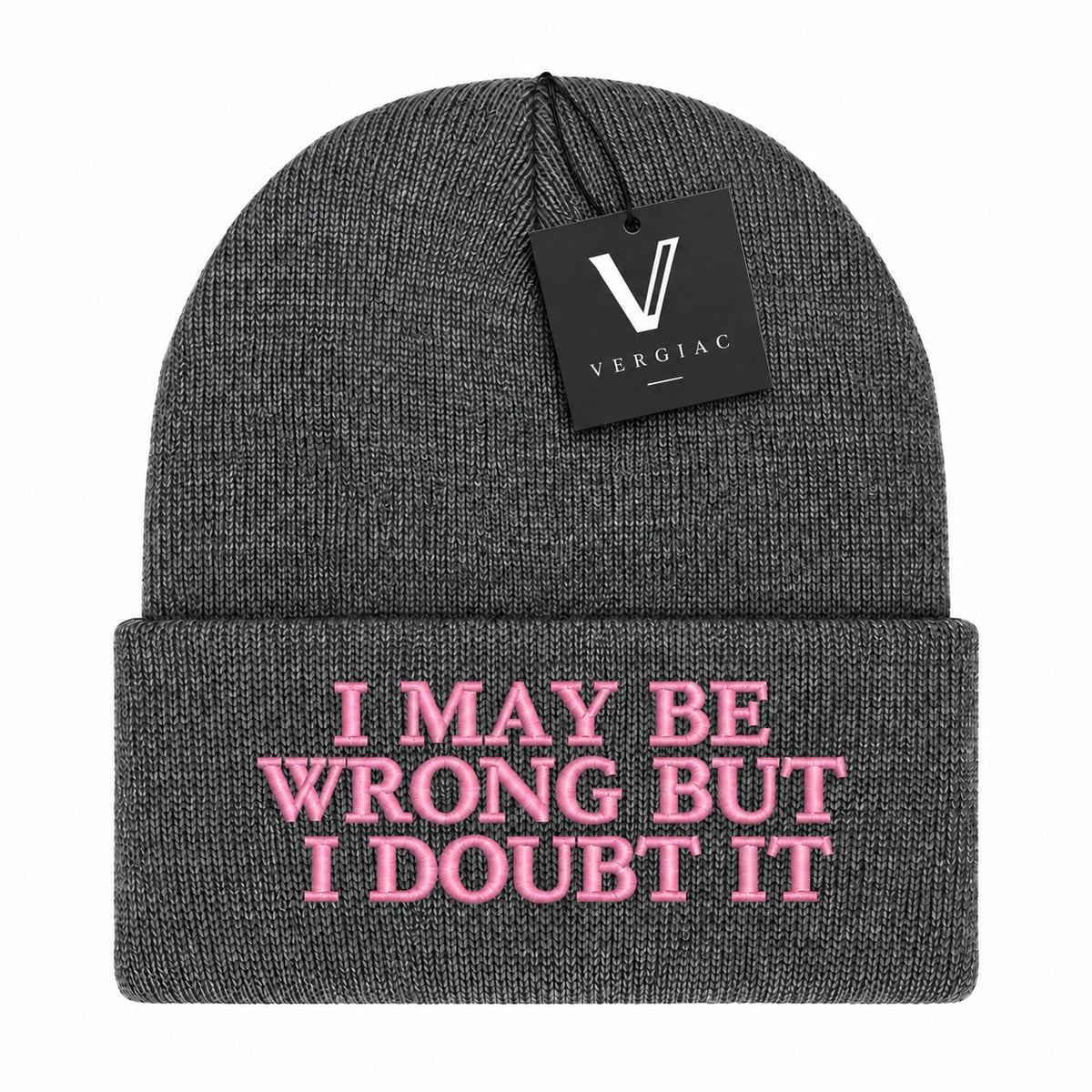 A I MAY BE WRONG BUT I DOUBT IT Embroidered Acrylic Knitted Hat Unisex High Elasticity High Gram Weight Warm and Comfortable