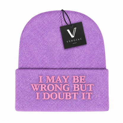 A I MAY BE WRONG BUT I DOUBT IT Embroidered Acrylic Knitted Hat Unisex High Elasticity High Gram Weight Warm and Comfortable