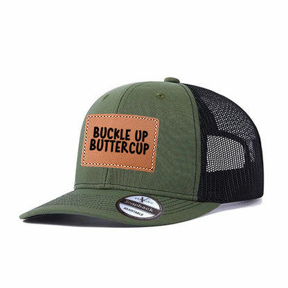 Buckle Up Buttercup Leather Patch Trucker Hat